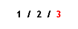 Textfeld: 1  /  2  /  3