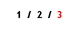 Textfeld: 1  /  2  /  3