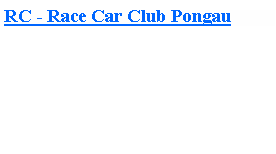 Textfeld: RC - Race Car Club Pongau